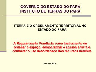 GOVERNO DO ESTADO DO PARÁ INSTITUTO DE TERRAS DO PARÁ