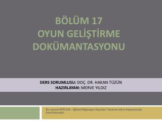 Bölüm 17 oyun gelİştİrme dokümantasyonu