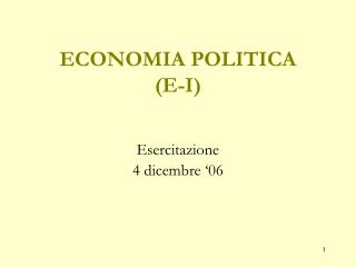 ECONOMIA POLITICA (E-I)