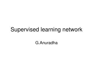 Supervised learning network