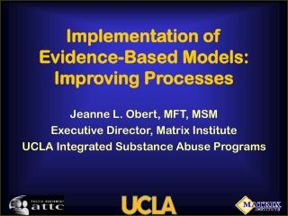 Implementation of Evidence-Based Models: Improving Processes