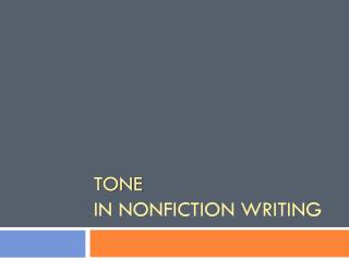 Tone in Nonfiction writing