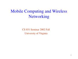 Mobile Computing and Wireless Networking