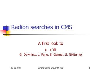 Radion searches in CMS