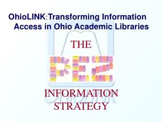 OhioLINK : Transforming Information Access in Ohio Academic Libraries