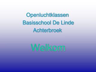 Welkom