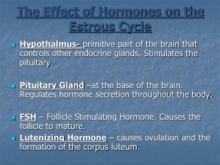 The Effect of Hormones on the Estrous Cycle