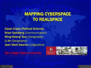 Mapping Cyberspace to Realspace