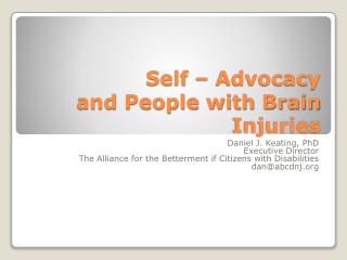 Self – Advocacy and People with Brain Injuries