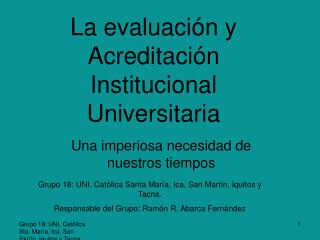 La evaluación y Acreditación Institucional Universitaria