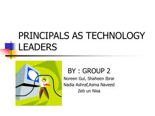 PRINCIPALS AS TECHNOLOGY LEADERS