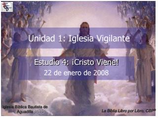 Unidad 1: Iglesia Vigilante