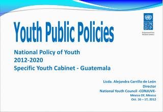 National Policy of Youth 2012-2020 Specific Youth Cabinet - Guatemala