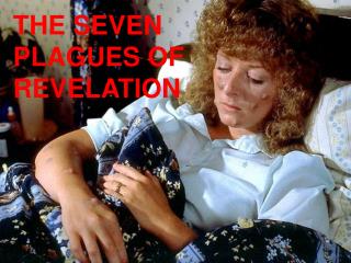 THE SEVEN PLAGUES OF REVELATION