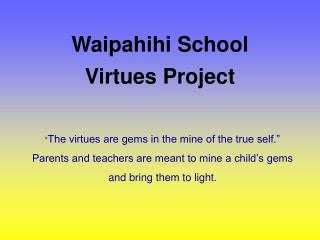 Waipahihi School