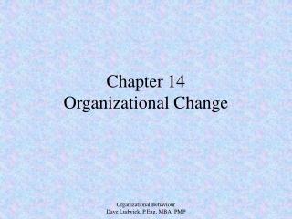 Chapter 14 Organizational Change