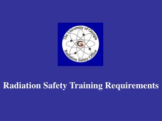 Radiation Safety Training Requirements