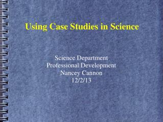 Using Case Studies in Science