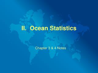 II. Ocean Statistics