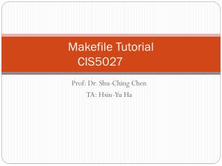 Makefile Tutorial CIS5027