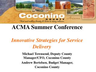 ACMA Summer Conference Innovative Strategies for Service Delivery