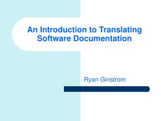 An Introduction to Translating Software Documentation