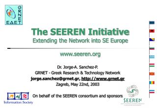 The SEEREN Initiative Extending the Network into SE Europe seeren
