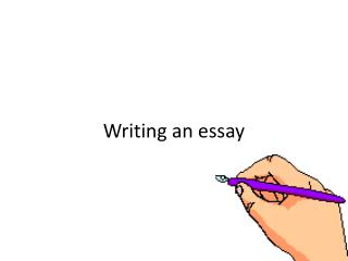 Writing an essay