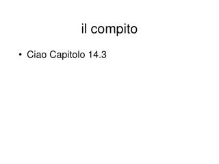 il compito