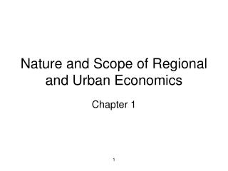 Nature and Scope of Regional and Urban Economics