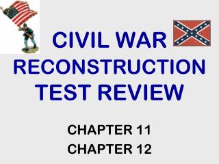 CIVIL WAR RECONSTRUCTION TEST REVIEW