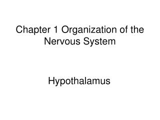 Chapter 1 Organization of the Nervous System