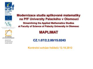 Modernizace studia aplikované matematiky na PřF Univerzity Palackého v Olomouci