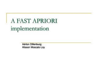 A FAST APRIORI implementation