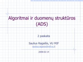 Algoritmai ir duomenų struktūros ( AD S)