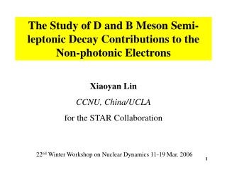 The Study of D and B Meson Semi-leptonic Decay Contributions to the Non-photonic Electrons