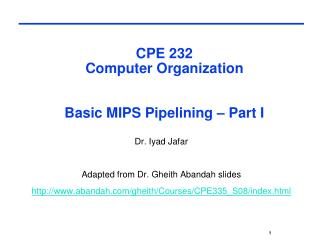 CPE 232 Computer Organization Basic MIPS Pipelining – Part I