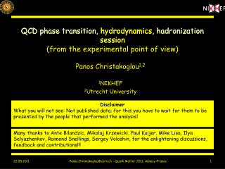 QCD phase transition, hydrodynamics, hadronization session