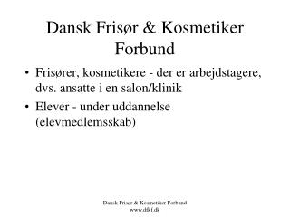 Dansk Frisør &amp; Kosmetiker Forbund