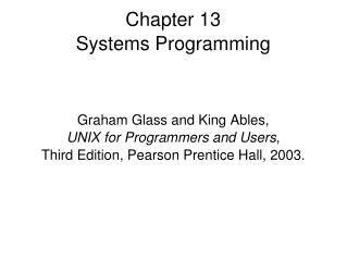 Chapter 13 Systems Programming