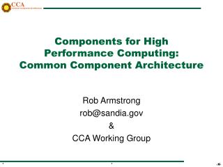 Components for High Performance Computing: Common Component Architecture
