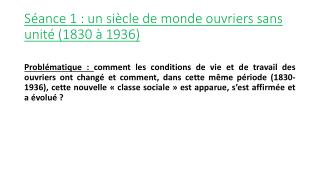 Séance 1 : un siècle de monde ouvriers sans unité (1830 à 1936)