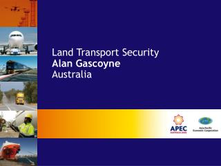 Land Transport Security Alan Gascoyne Australia