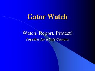 Gator Watch