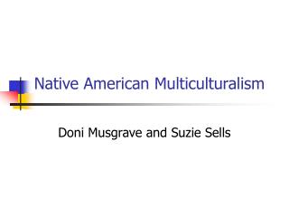 Native American Multiculturalism