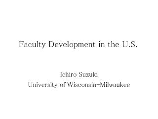 Faculty Development in the U.S.