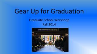 Gear Up for Graduation