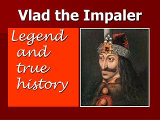 Vlad the Impaler