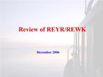 Review of REYR