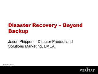 Disaster Recovery – Beyond Backup